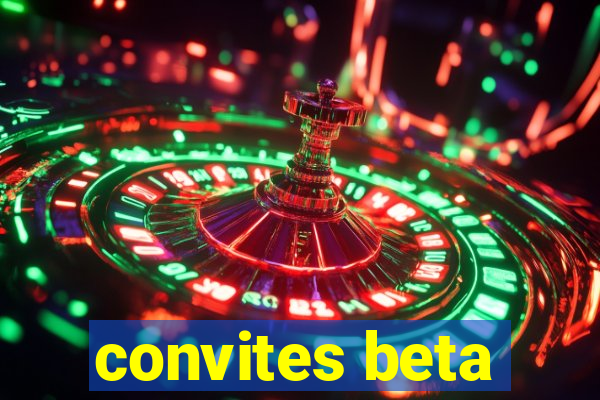 convites beta