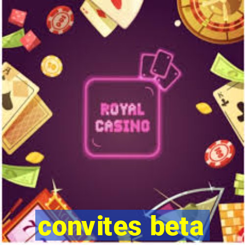 convites beta