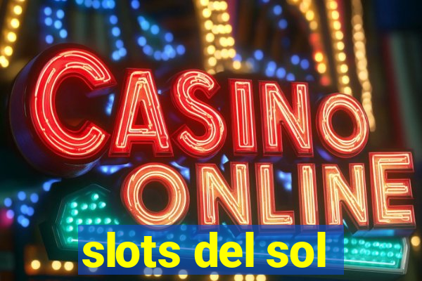 slots del sol