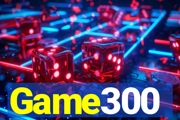 Game300