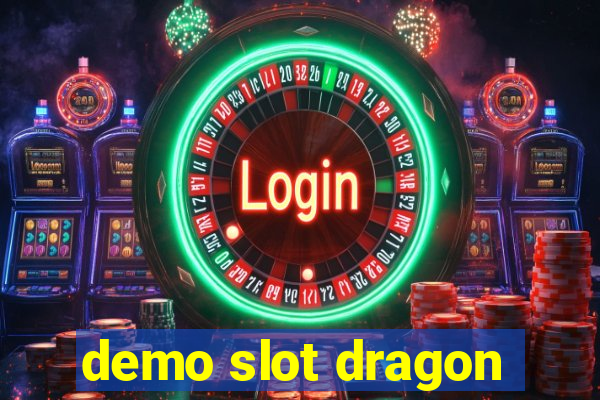 demo slot dragon