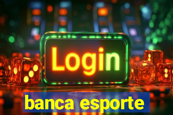 banca esporte