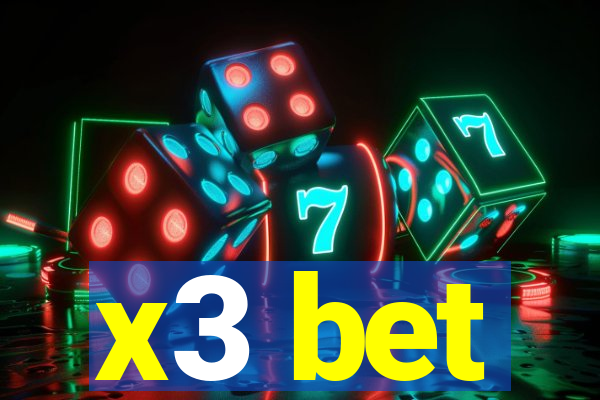 x3 bet