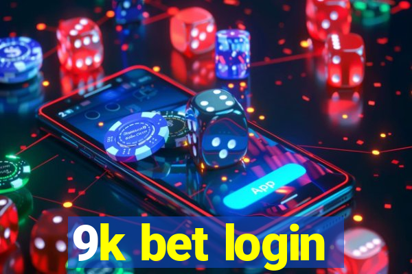 9k bet login