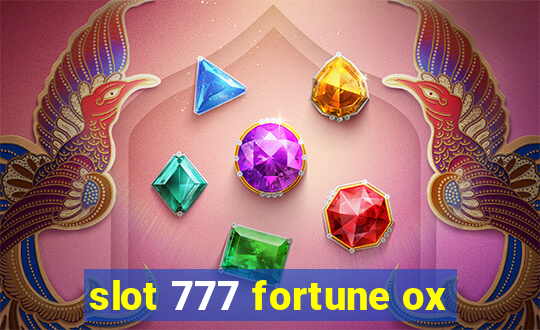 slot 777 fortune ox