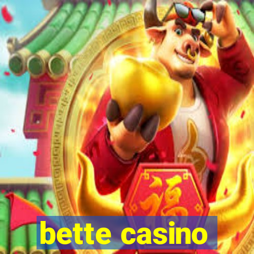 bette casino