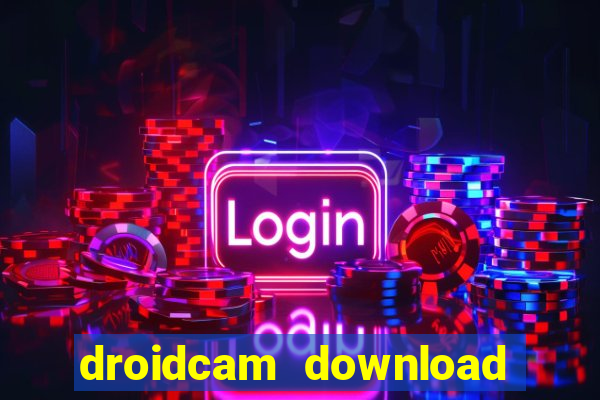 droidcam download for windows