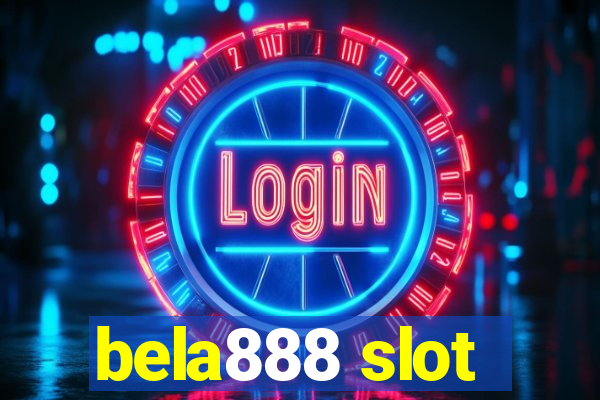 bela888 slot