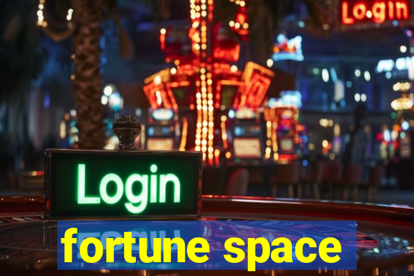 fortune space