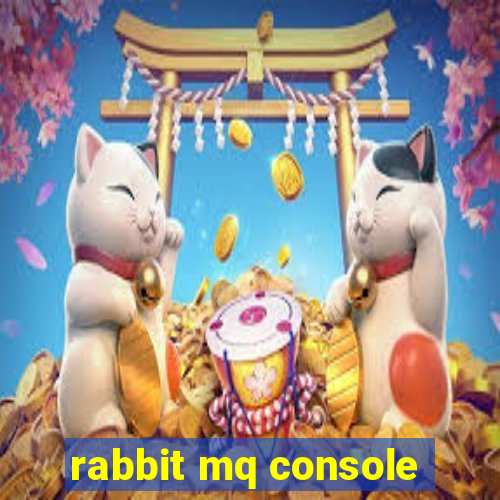 rabbit mq console