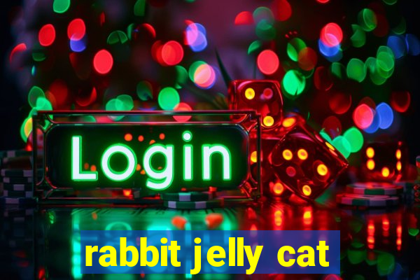 rabbit jelly cat