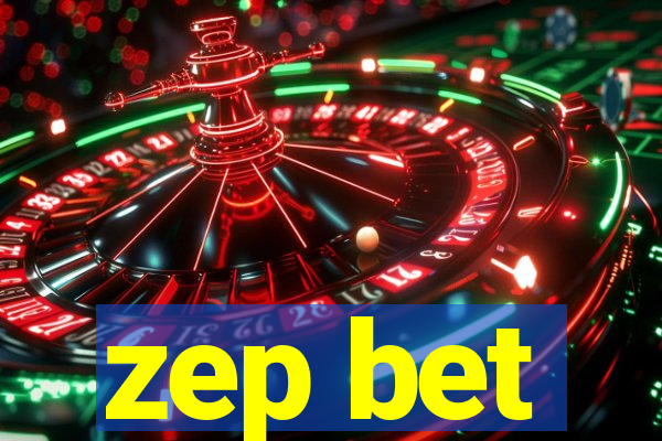 zep bet