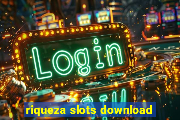 riqueza slots download