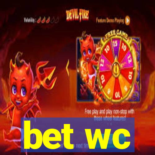 bet wc