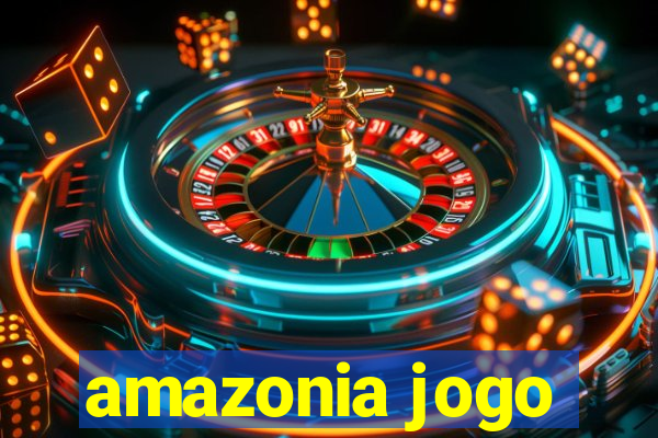 amazonia jogo