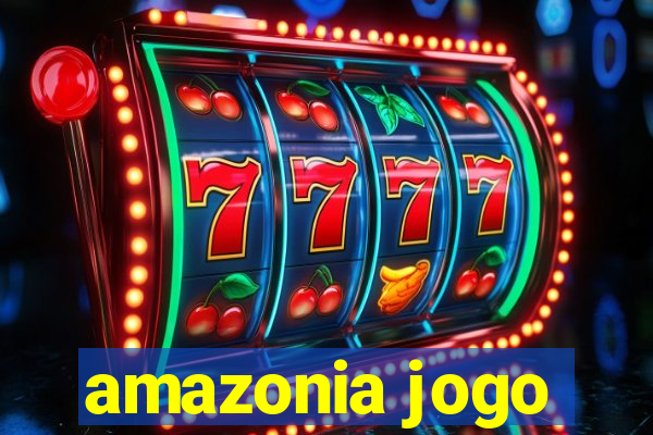 amazonia jogo