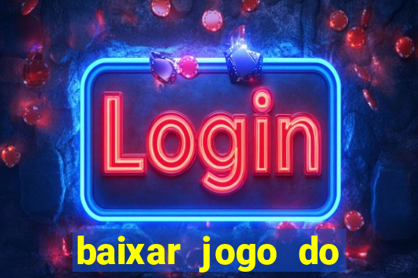 baixar jogo do fortune tiger