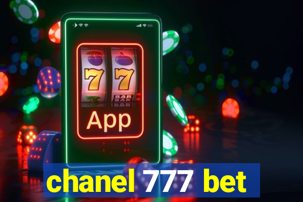 chanel 777 bet