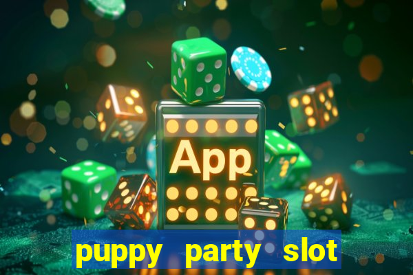 puppy party slot free play