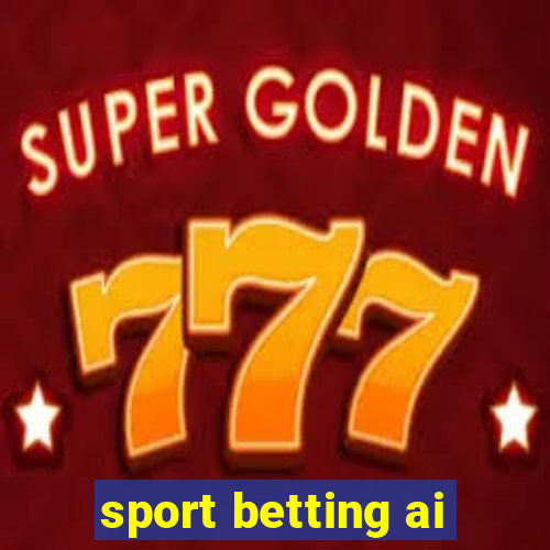 sport betting ai