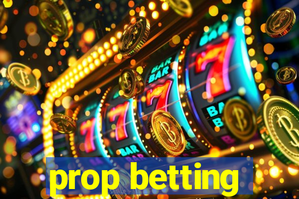 prop betting