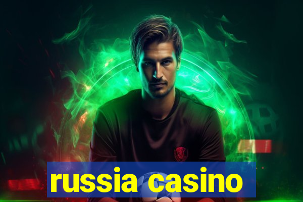 russia casino