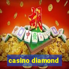 casino diamond