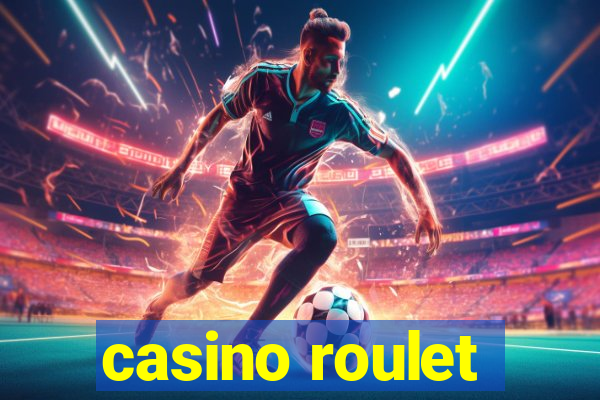 casino roulet