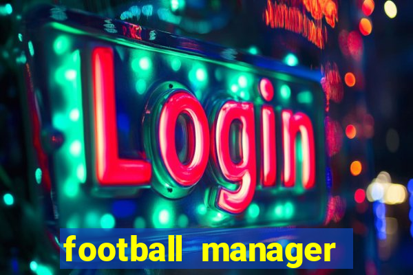 football manager 2024 crackeado