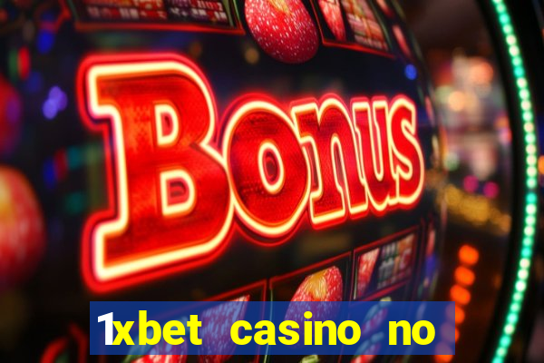 1xbet casino no deposit bonus