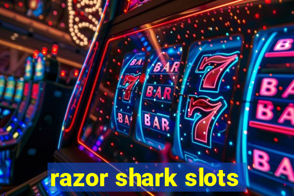 razor shark slots