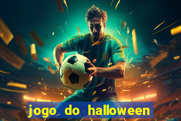 jogo do halloween para ganhar dinheiro