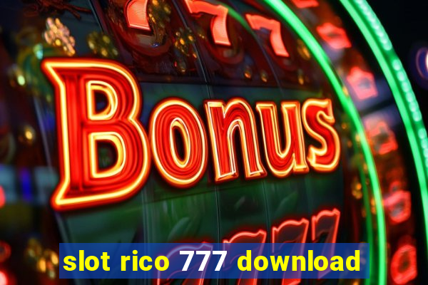 slot rico 777 download