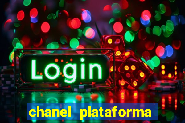 chanel plataforma de jogos