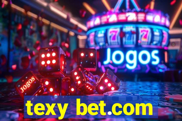 texy bet.com