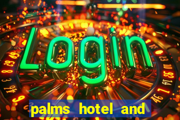 palms hotel and casino in las vegas