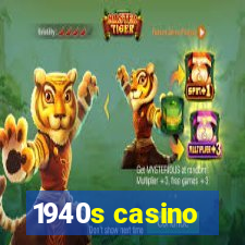 1940s casino