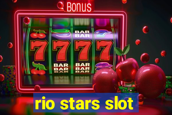 rio stars slot