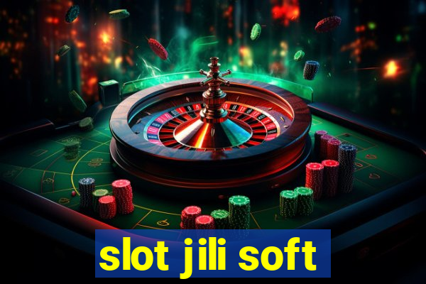 slot jili soft