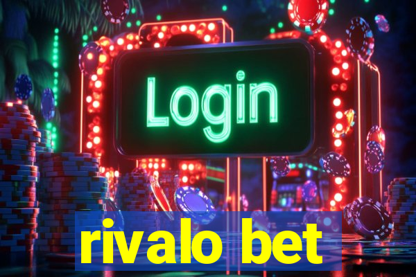 rivalo bet