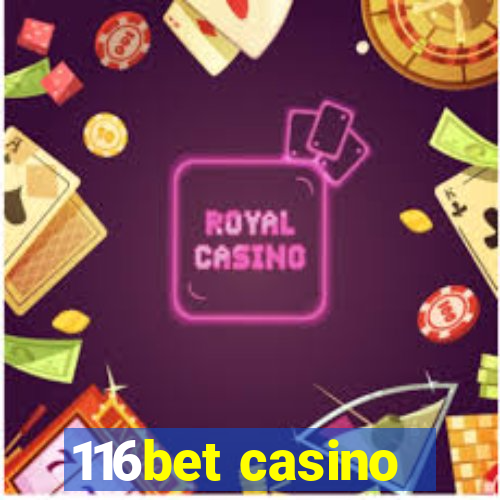 116bet casino