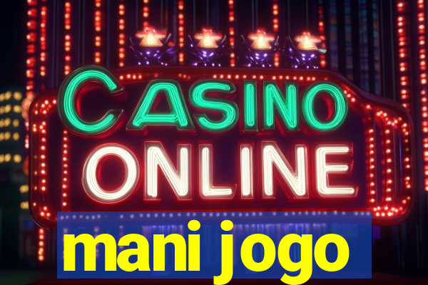 mani jogo