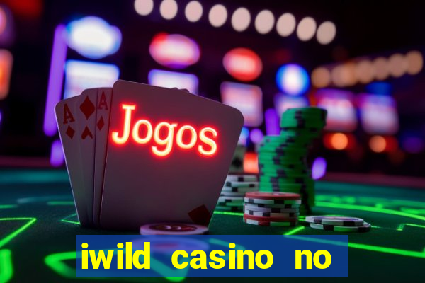 iwild casino no deposit bonus