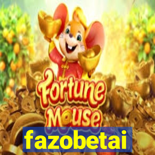 fazobetai