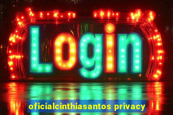 oficialcinthiasantos privacy