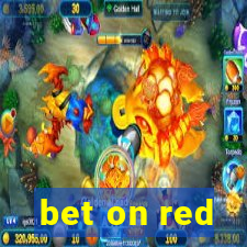 bet on red