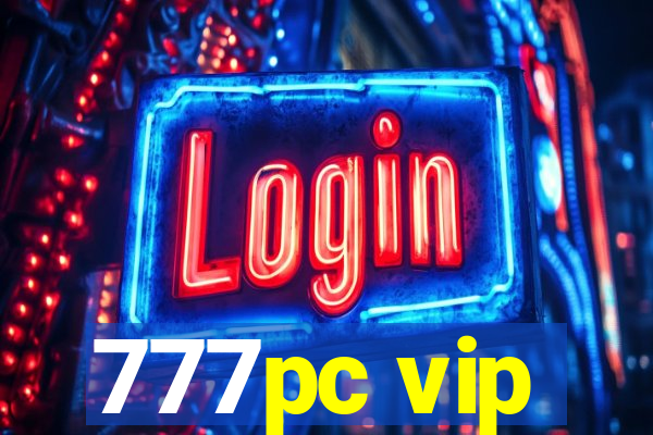 777pc vip