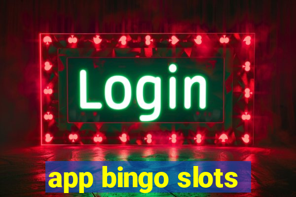 app bingo slots