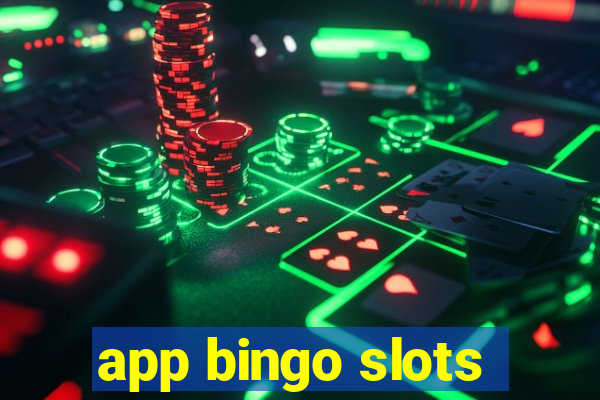 app bingo slots