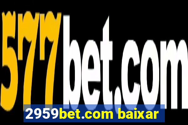 2959bet.com baixar